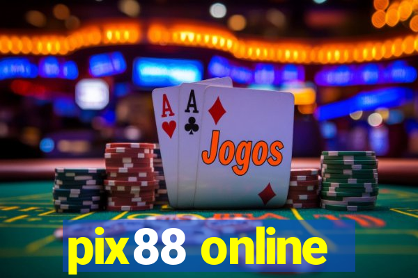 pix88 online